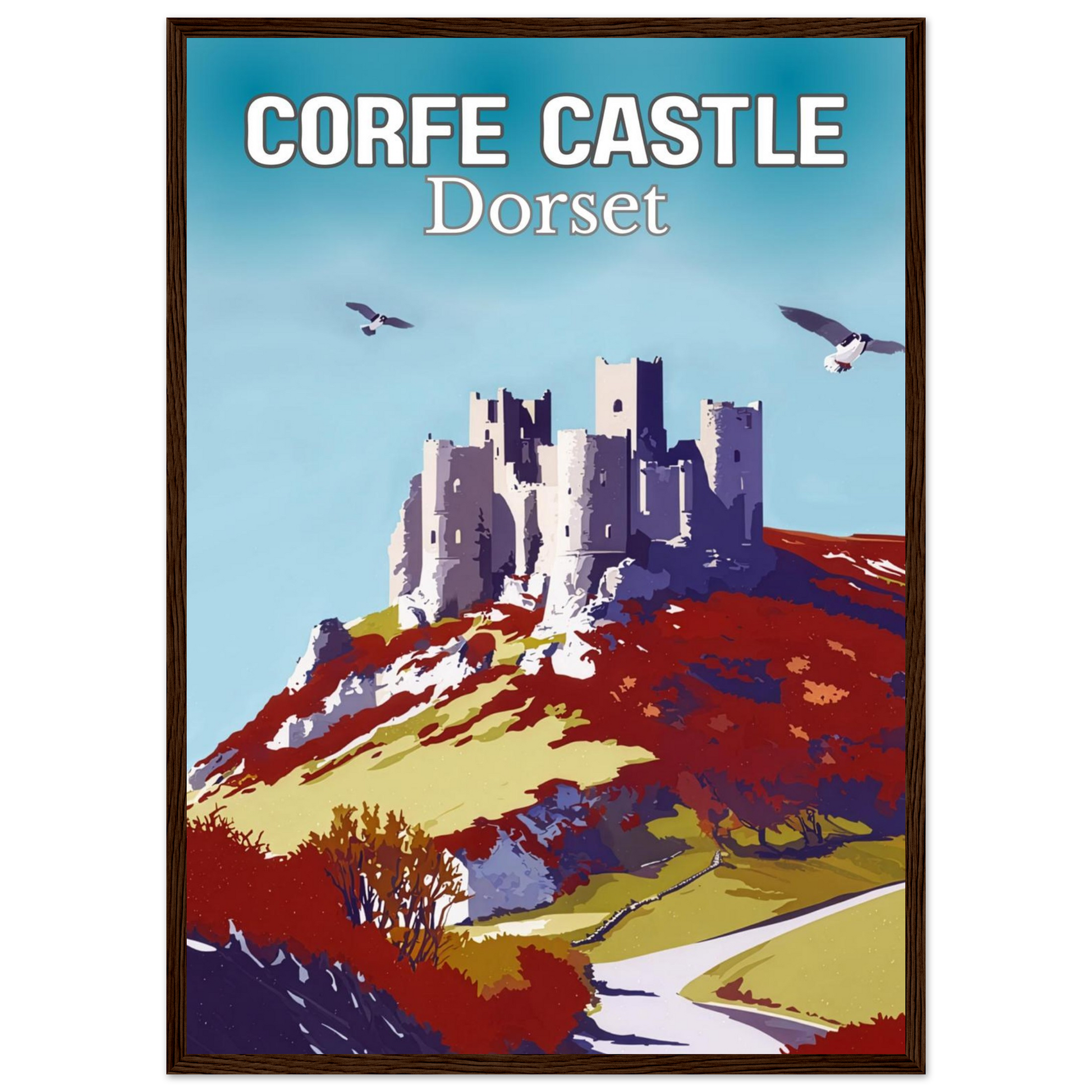 Poster of Corfe Castle, Dorset with a castle on a hill and birds flying.