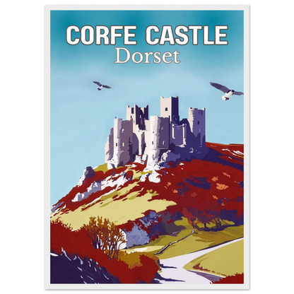 Poster of Corfe Castle, Dorset with a castle on a hill and birds flying.